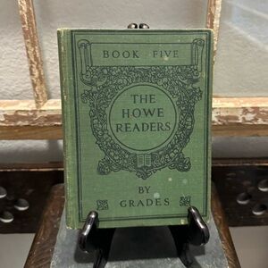 Antique The Howe Readers Book Five Published 1918